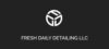 Fresh Daily Detailin...